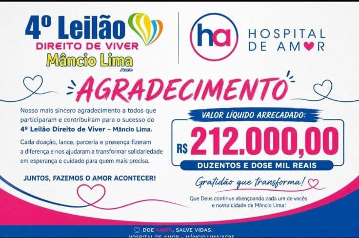 4º Leilão Direito de Viver arrecada R$ 212 mil em Mâncio Lima em apoio ao Hospital de Amor