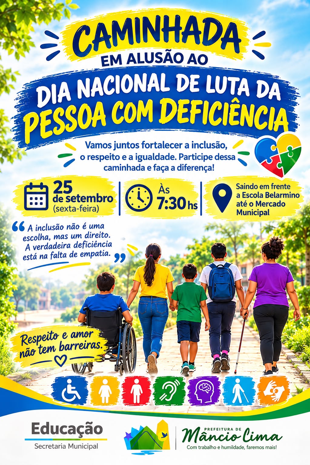 Mâncio Lima promove caminhada pela inclusão e pelo respeito às pessoas com deficiência