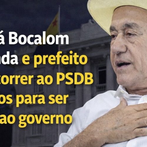 PL deixará Bocalom sem legenda e prefeito poderá recorrer ao PSDB ou Podemos para ser candidato ao governo