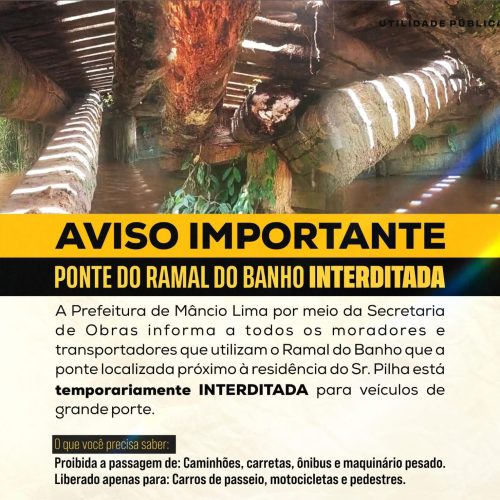 Ponte do Ramal do Banho é interditada para veículos de grande porte em Mâncio Lima
