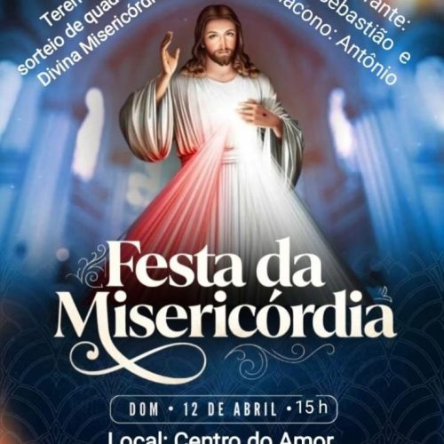Festa da Misericórdia acontece hoje e reúne fiéis em momento de fé