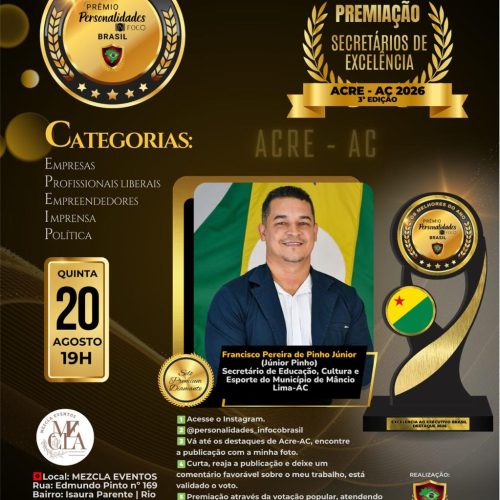 Júnior Pinho é indicado ao Prêmio Secretário de Excelência Acre 2026 e leva o nome de Mâncio Lima ao reconhecimento estadual