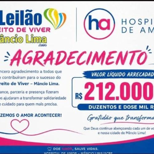 4º Leilão Direito de Viver arrecada R$ 212 mil em Mâncio Lima em apoio ao Hospital de Amor