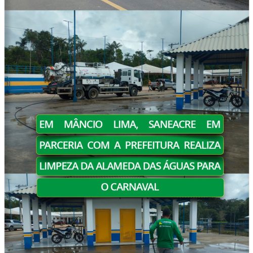 Saneacre e Prefeitura de Mâncio Lima realizam limpeza da Alameda das Águas para o Carnaval