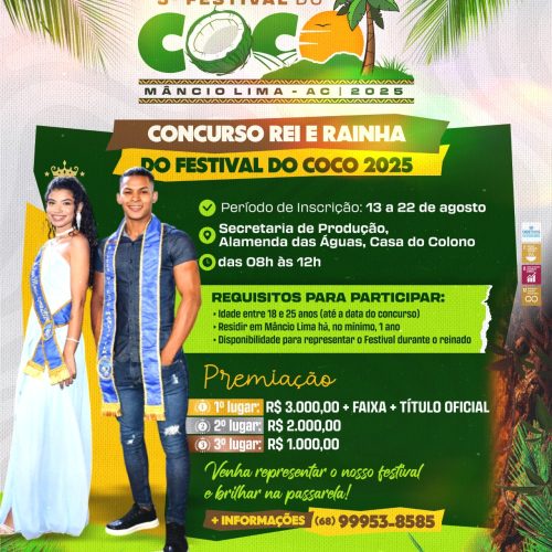 Mâncio Lima abre inscrições para o Concurso Rei e Rainha do Festival do Coco 2025 com R$ 12 mil em prêmios