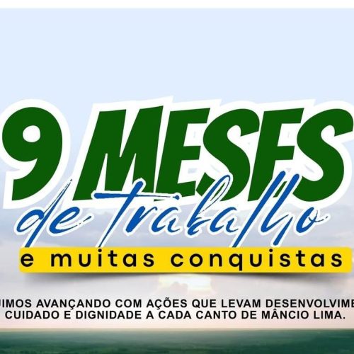 Prefeitura de Mâncio Lima apresenta balanço de ações de janeiro a setembro de 2025