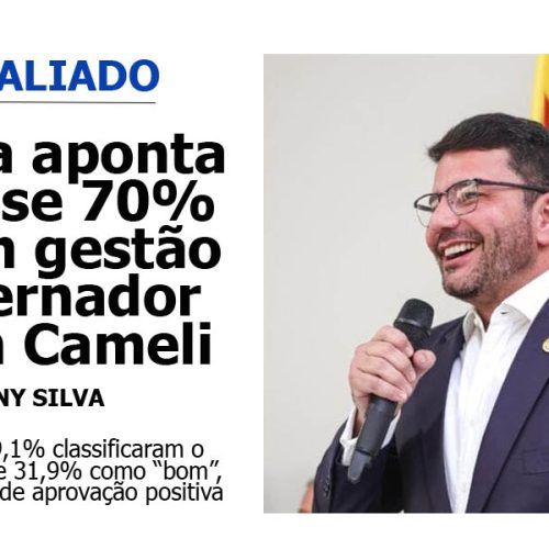 Pesquisa aponta que 69% aprovam gestão do governador Gladson Cameli